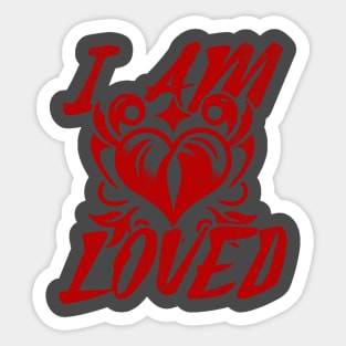 I am Loved. Sticker